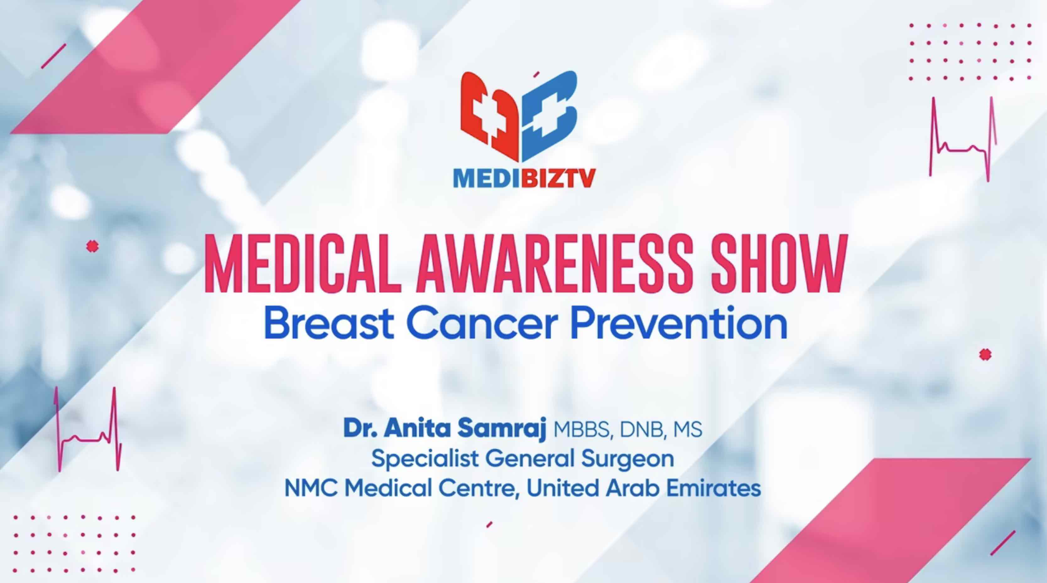Dr. Anita Samraj-Breast Cancer Prevention-Medical Awareness Show