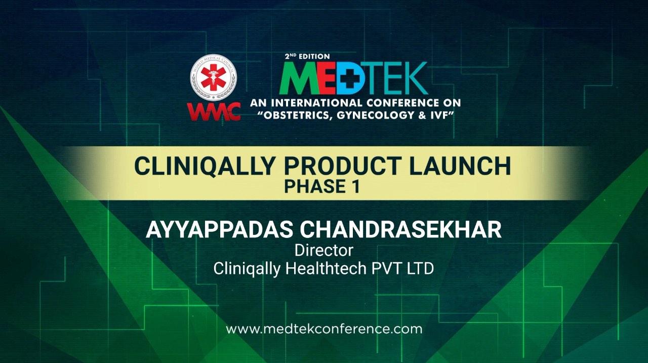 MEDTEK 2022-Cliniqally Product Launch-Phase 1-Ayyappadas