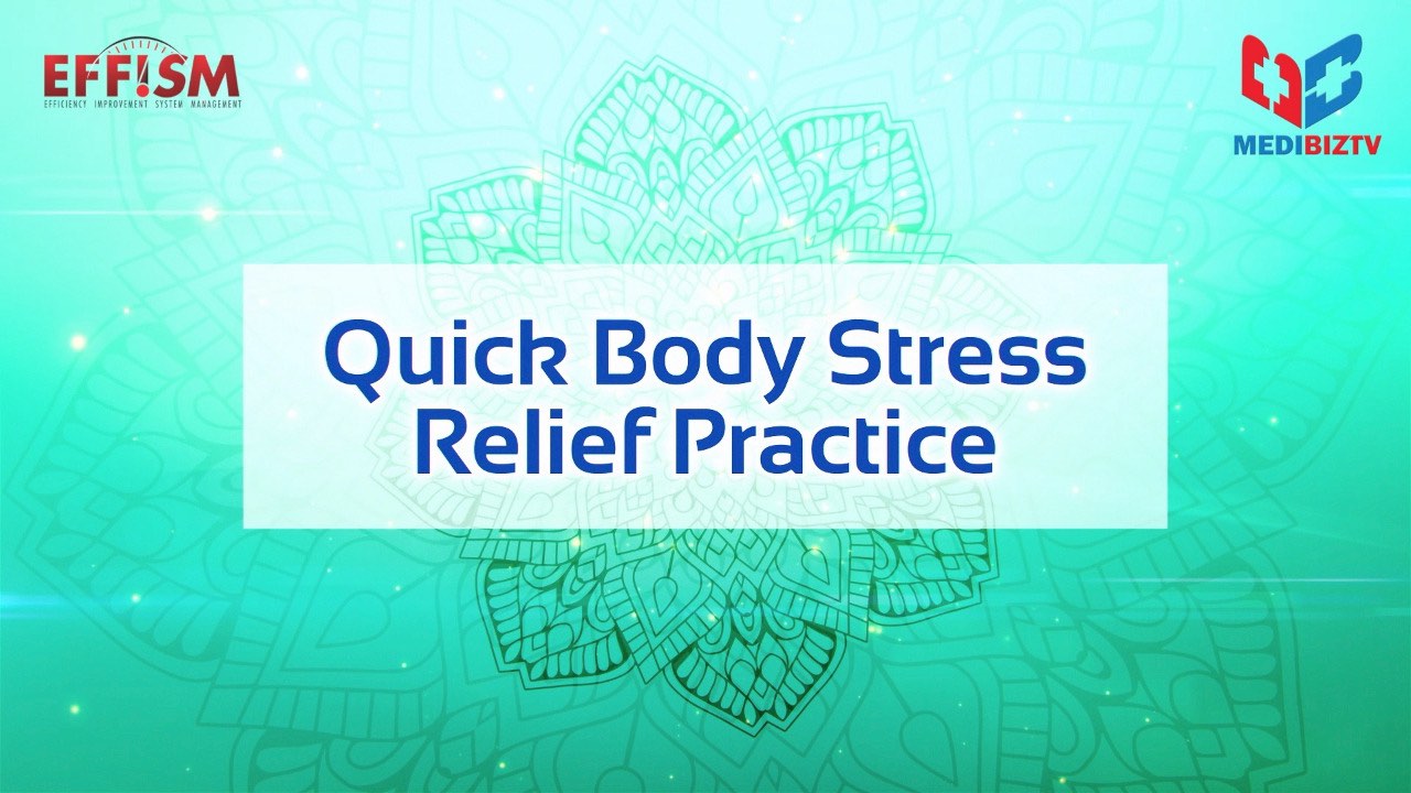 Mind-Body Wellness_Quick Body Stress Relief Practice